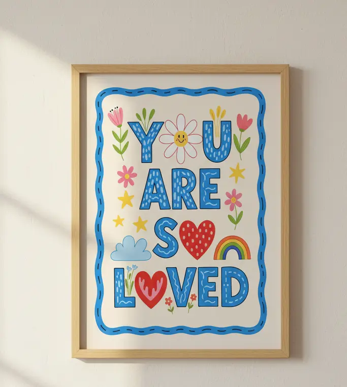 You Are So Loved Printable Art